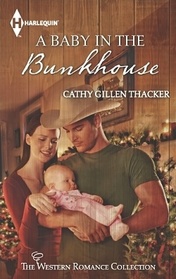A Baby in the Bunkhouse (Made in Texas, Bk 3)