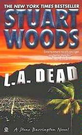 L. A. Dead (Stone Barrington, Bk 6)