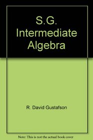 S.G. Intermediate Algebra