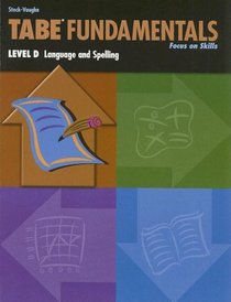 Tabe Fundamentals: Level D Language and Spelling (Tabe Fundamentals)