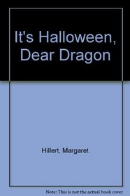 It's Halloween, Dear Dragon