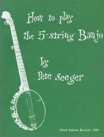 How to Play the 5-String Banjo, Third Edition (Banjo)