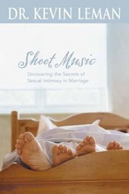 Sheet Music: Uncovering the Secrets of Sexual Intimacy in Marriage
