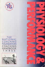 Physiology and Performance (NCF Coaching Handbook)