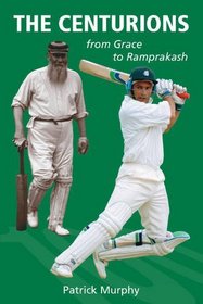 The Centurions: From Grace to Ramprakash