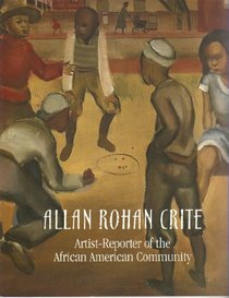 Allan Rohan Crite: Artist-Reporter of the African American Community