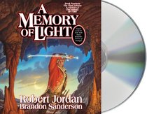 A Memory of Light (Wheel of Time, Bk 14) (Audio CD) (Unabridged)
