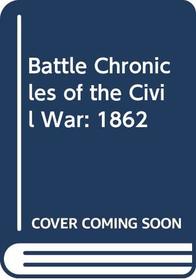 BATTLE CHRONICLES OF THE CIVIL WAR 1865