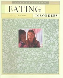 Eating Disorders (Understanding Illness)