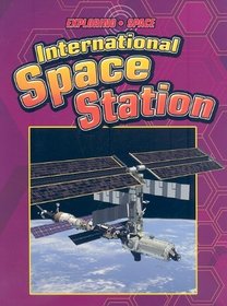 International Space Station (Exploring Space)