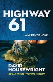 Highway 61 (Mac McKenzie, Bk 8)