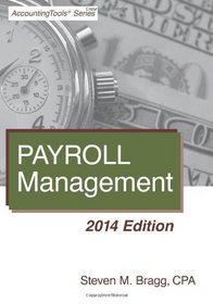 Payroll Management: 2014 Edition