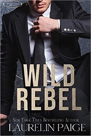 Wild Rebel (Dirty Wild, Bk 1)