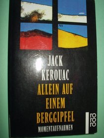 Jack Kerouac: Allein Auf Einem Berggipfel (Lonesome Traveller)