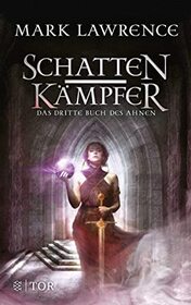 Schattenkampfer (Holy Sister) (Book of the Ancestor, Bk 3) (German Edition)