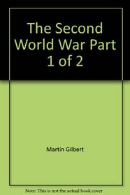 The Second World War Part 1 of 2