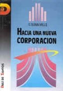 Hacia Una Nueva Corporacion (Spanish Edition)