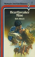 Heartbreaker Mine (Harlequin American Romance, No 34)