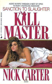 Sanction to Slaughter (Killmaster, Bk 250)