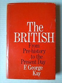 The British: from pre-history to the present day