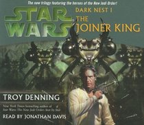 The Joiner King (Star Wars: Dark Nest, Book 1)