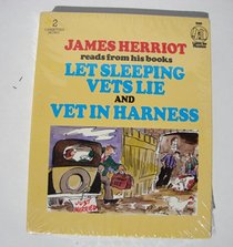 James Herriot Reads from His Books Let Sleeping Vets Lie and Vet in Harness (Audiobook)