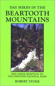Day Hikes in the Beartooth Mountains, Montana, 3rd (Day Hikes)