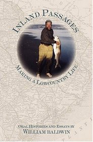 Inland Passages: Making a Lowcountry Life