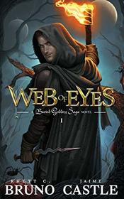 Web of Eyes (Buried Goddess Saga, Bk 1)
