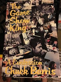 The Game Show King - A Confession