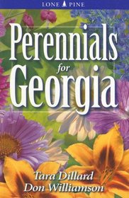 Perennials for Georgia (Perennials for . . .)