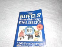 The Kovels' Illustrated Price Guide to Royal Doulton