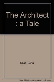 The Architect: A Tale
