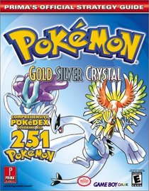 Pokemon Gold, Silver, and Crystal : Prima's Official Strategy Guide (Prima's Official Strategy Guides)