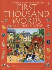 First Thousand Words in Portuguese: With Internet Linked Pronunciation Guide (First Thousand Words)