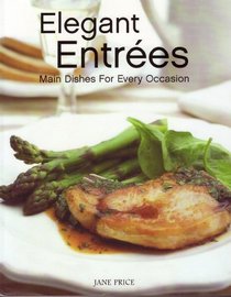Elegant Entrees: Main Dishes for Every Occasion
