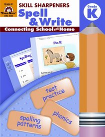 Spell & Write, grade K (Skill Sharpeners)