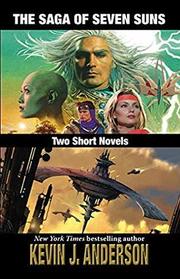 The Saga of Seven Suns: TWO SHORT NOVELS: Includes Veiled Alliances and Whistling Past the Graveyard
