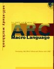 Arc Macro Language Self-study Workbook: Version 7.1.1 for UNIX and Windows NT