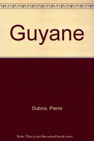 Guyane (French Edition)