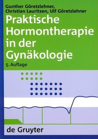 Praktische Hormontherapie in der Gynäkologie (German Edition)