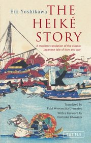 The Heike Story: A Modern Translation of the Classic Tale of Love and War (Tuttle Classics)