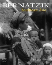 Bernatzik: Southeast Asia (Imago Mundi series)