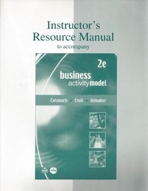 Instructor's Resource Manual to accompany Business Activity Model 2e