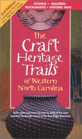 The Craft Heritage Trails of Western North Carolina (3rd Edition)