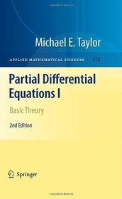 Partial Differential Equations I: Basic Theory (Applied Mathematical Sciences)