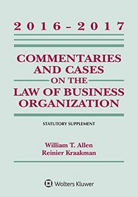 Commentaries and Cases on the Law of Business Organization 2015-2016 Statutory Supplement