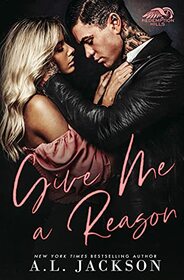 Give Me a Reason: A Single Dad, Enemies-to-Lovers Romance
