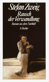 Rausch der Verwandlung: Roman aus dem Nachlass (Gesammelte Werke in Einzelbanden) (German Edition)