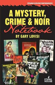 A Mystery, Crime & Noir Notebook